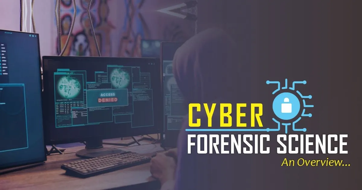 Cyber Forensic Science – An Overview