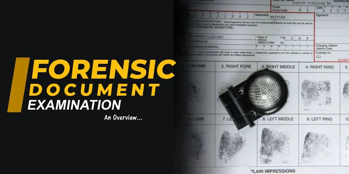 Forensic Document Examination - An Overview