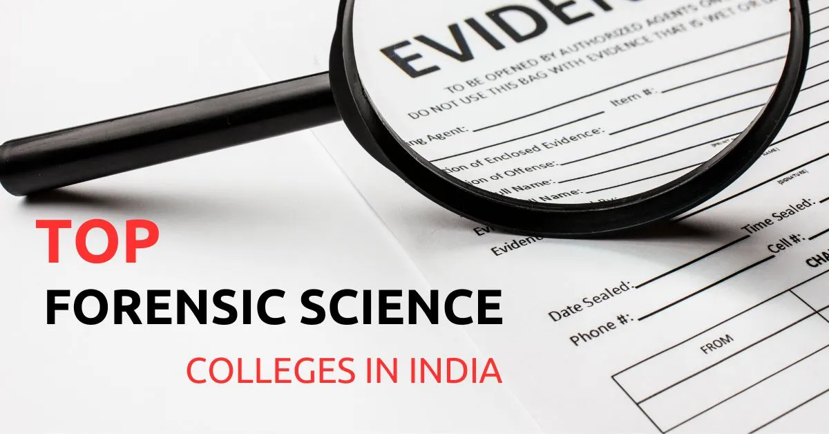Top Forensic Science Colleges in India: Fees, Eligibility, Courses