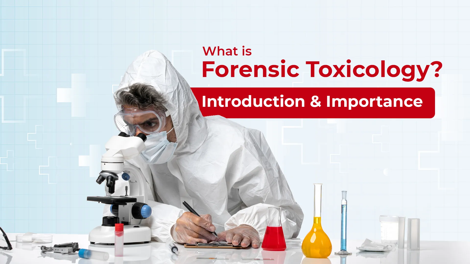 What is Forensic Toxicology? Introduction & Importance